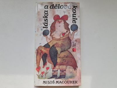 Miloš Macourek - Láska a dělové koule
