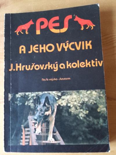 PES A JEHO VÝCVIK