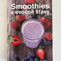 Smothies a ovocné šťávy