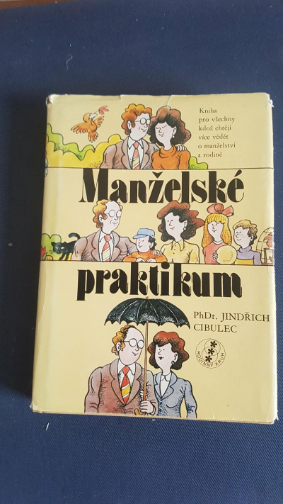 KNIHA MANŽELSKÉ PRAKTIKUM, PhDr j.Cibulec