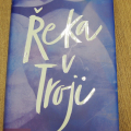 kniha Řeka v Troji