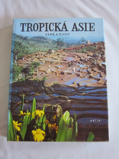 Kniha z edice země a život - tropická Asie