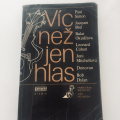 Vic nez jen hlas…