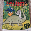 Kniha pro deti - Clovickova dobrodruzstvi