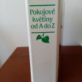 Pokojové květiny od A až do Z