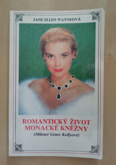 Kniha Romantický život monacké kněžny