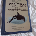 Velkolepá kniha o mořských tvorech