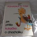 Knížka Pohádka o tom jak přišla kukačka o chocholku