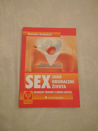 kniha Sex jako obohacení života, autor Stanislav Kratochvíl