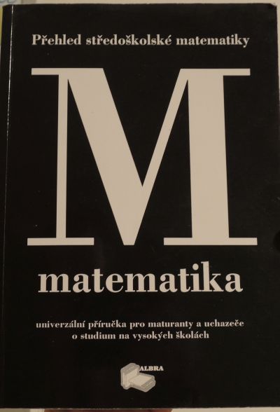 Přehled středoškolské matematiky