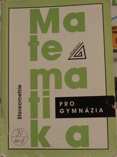 Matematika pro gymnázia - Stereometrie