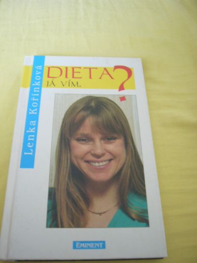 Dieta? Já vím - Lenka Kořínková