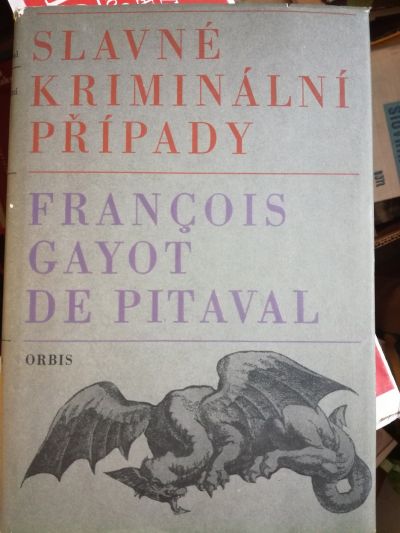Francois Gayot de Pitaval: Slavné kriminální případy