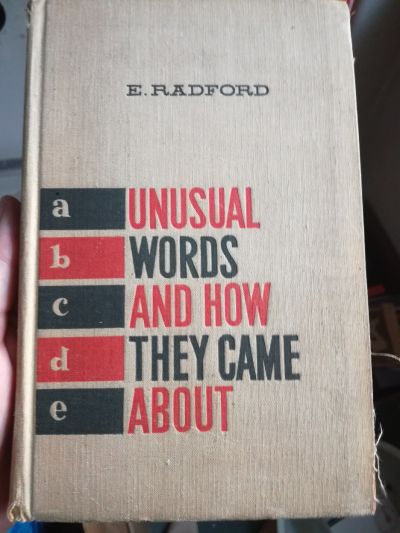 Unusual Words And How They Came About