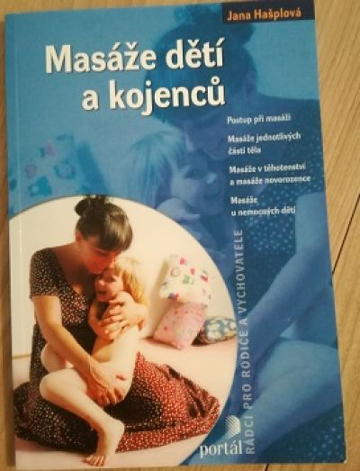 Kniha Masáže dětí a kojenců, Jana Hašplová
