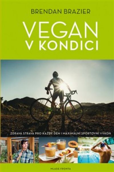 Kniha Vegan v kondici (Brendan Brazier)