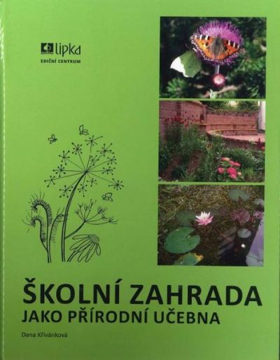 knižka Školní zahrada jako přírodní učebna